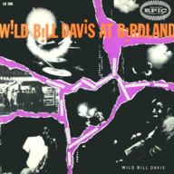 Title: Wild Bill Davis at Birdland, Artist: Wild Bill Davis
