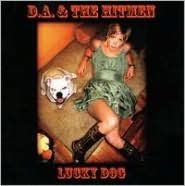 Title: Lucky Dog, Artist: D.A. & the Hitman