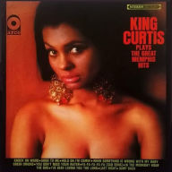 Title: Plays the Great Memphis Hits, Artist: King Curtis