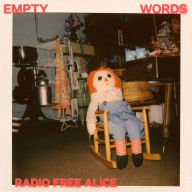 Title: Empty Words, Artist: Radio Free Alice