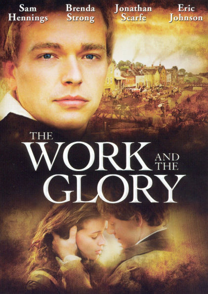 The Work and the Glory