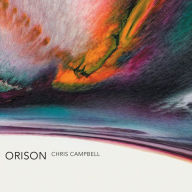 Title: Chris Campbell: Orison, Artist: Orison Ensemble