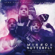 Title: Mirror Butterfly: The Migrant Liberation Movement Suite, Artist: Afro Yaqui Music Collective