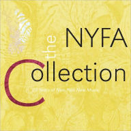 Title: The NYFA Collection: 25 Years of New York New Music, Artist: N/A