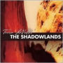 Teresa LeVelle: The Shadowlands