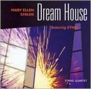 Childs, M.E.: Dream House (Ethel)