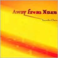 Yuanlin Chen: Away from Xuan