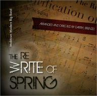 Title: The Re-(W)rite of Spring, Artist: Mobtown Modern Big Band