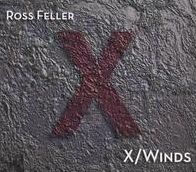 Ross Feller: X/Winds