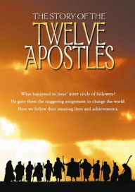 Title: The Story of the Twelve Apostles