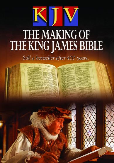 KJV: The Making of the King James Bible