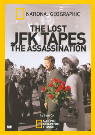 Title: National Geographic: The Lost JFK Tapes - The Assassination