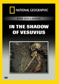 Title: National Geographic: In the Shadow of Vesuvius