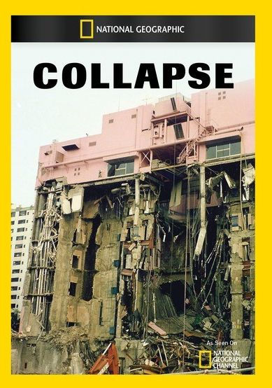 National Geographic: Collapse