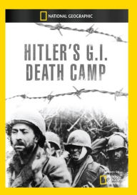 Title: Hitler's G.I. Death Camp