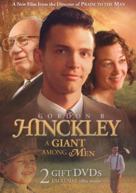 Title: Gordon B. Hinckley: A Giant Among Men