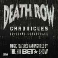 Title: Death Row Chronicles: Original Soundtrack, Artist: 