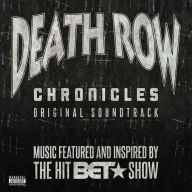 Title: Death Row Chronicles [Original TV Soundtrack], Artist: 