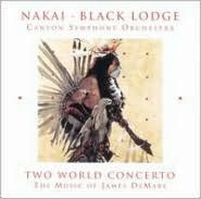 Title: Two World Concerto: The Music of James DeMars, Artist: R. Carlos Nakai