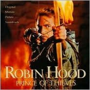 Title: Robin Hood, Prince of Thieves [Original Motion Picture Soundtrack], Artist: Michael Kamen