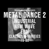 Trevor Jackson Presents Metal Dance 2 [Repress]