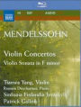 Mendelssohn: Violin Concertos; Violin Sonata in F minor