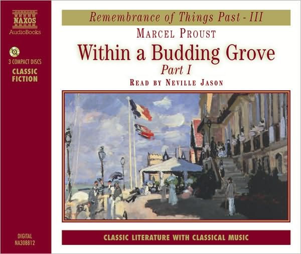 Marcel Proust: Within a Budding Grove, Pt. 1