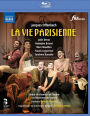 La Vie Parisienne (Palazzetto Bru Zane) [Blu-ray]