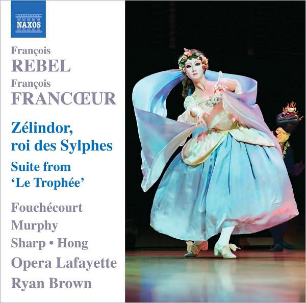 Fran¿¿ois Rebel & Fran¿¿ois Francoeur: Z¿¿lindor, roi des Sylphes