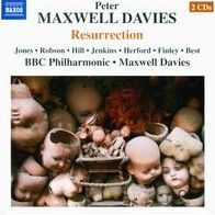 Peter Maxwell Davies: Resurrection