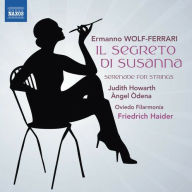 Title: Wolf-Ferrari: Il Segreto di Susanna; Serenade for Strings, Artist: Judith Howarth