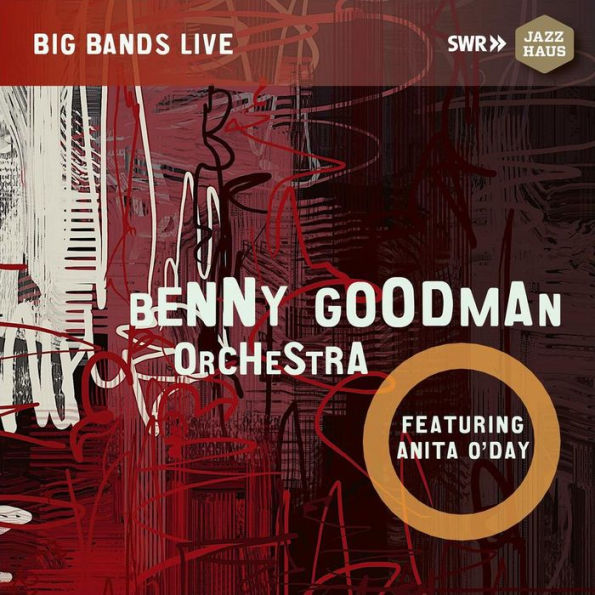 Bigbands Live: Benny Goodman Orchestra