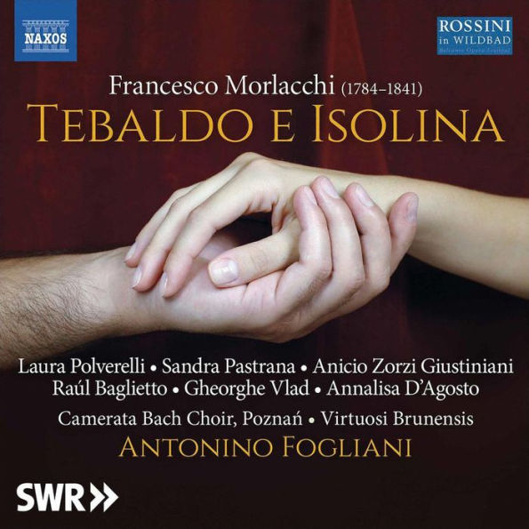 Francesco Morlacchi: Tebaldo e Isolina