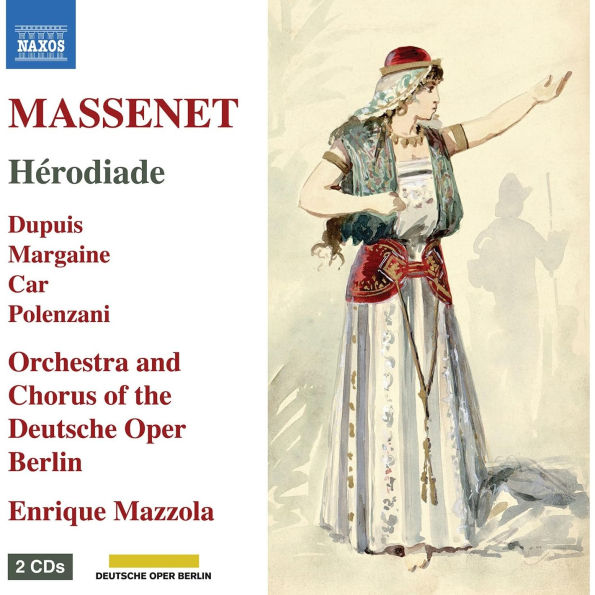 Massenet: Hérodiade