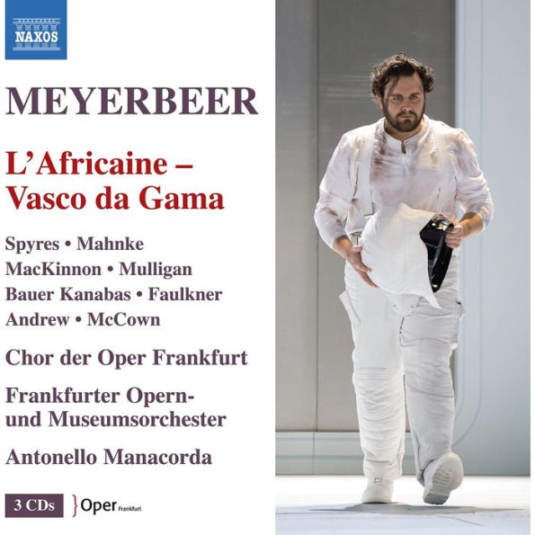 Meyerbeer: L'Africane - Vasco da Gama