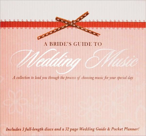 A Bride's Guide to Wedding Music