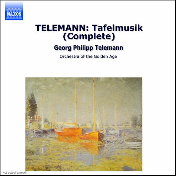 Telemann: Musique de Table (Tafelmusik)