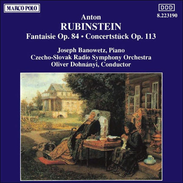 Rubinstein: Fantaisie Op. 84; Concertstück Op. 113