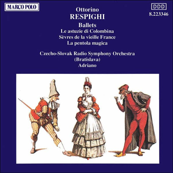 Respighi: Ballets