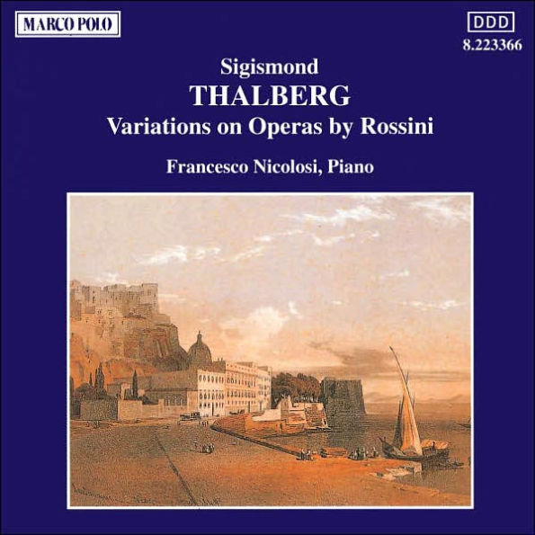 Tahlberg: Variations On Themes From Operas By Rossini