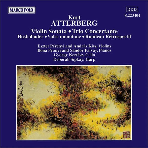 Kurt Atterberg: Violin Sonata; Trio Concertante