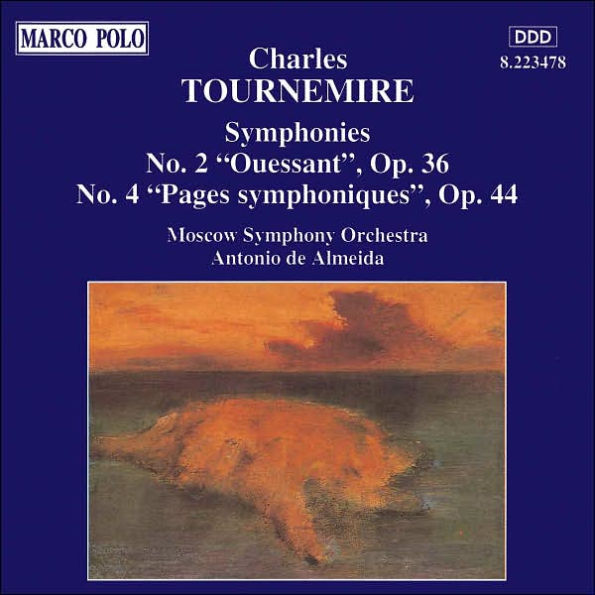 Charles Tournemire: Symphonies Nos. 2 & 4