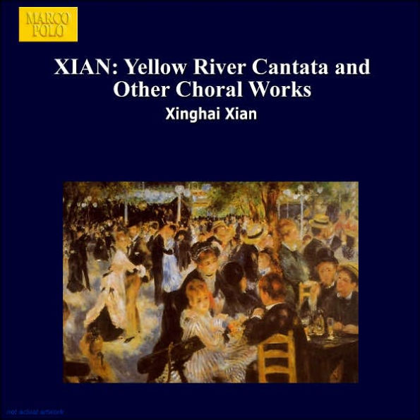 Yellow River Cantata / Various