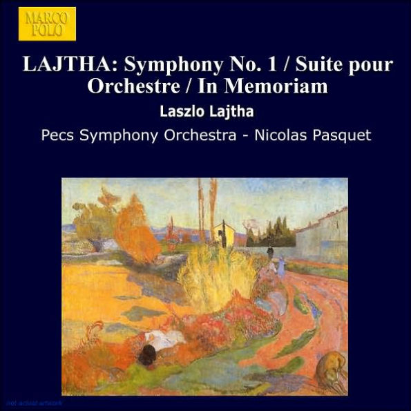 L¿¿szl¿¿ Lajtha: Orchestral Works Volume 4