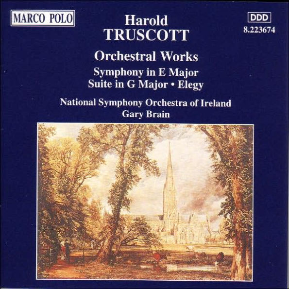 Harold Truscott: Suite in G Major; Elegy for String Orchestra; Symphony in E Major