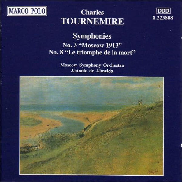 Charles Tournemire: Symphonies Nos, 3 and 8