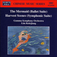 Title: Chu Wei: Harvest Scenes; Wu Zujiang: Mermaid ballet Suite, Artist: Kekjiang / Gumma Symphony Orche