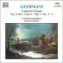 Geminiani: Concerti Grossi Op. 3 Nos. 5 & 6, Op. 7 Nos. 1-6