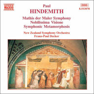 Title: Hindemith: Mathis der Maler Symphony; Nobilissima Visione; Symphonic Metamorphosis, Artist: Franz-Paul Decker