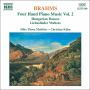 Brahms: Four Hand Piano Music, Vol. 2